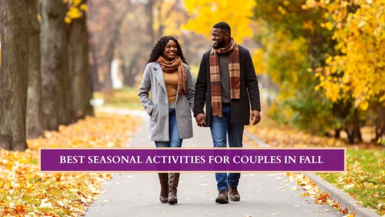Best Seasonal Activities For Couples In Fall